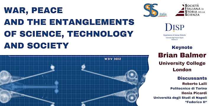 Workshop   “War, peace and  the entanglements of  Science, Technology and Society” with Brian Balmer